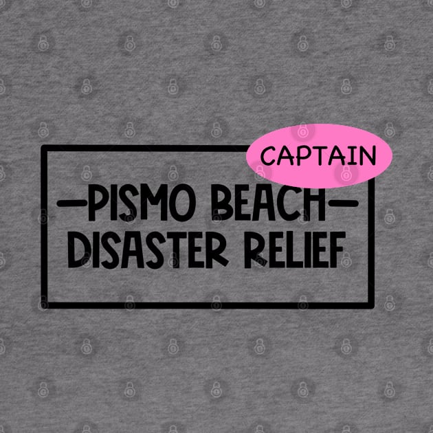 Pismo Beach Disaster Captain by CaffeinatedWhims